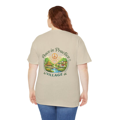 "Today is going to be my peaceful day" and Peace in Practice Village Shirt