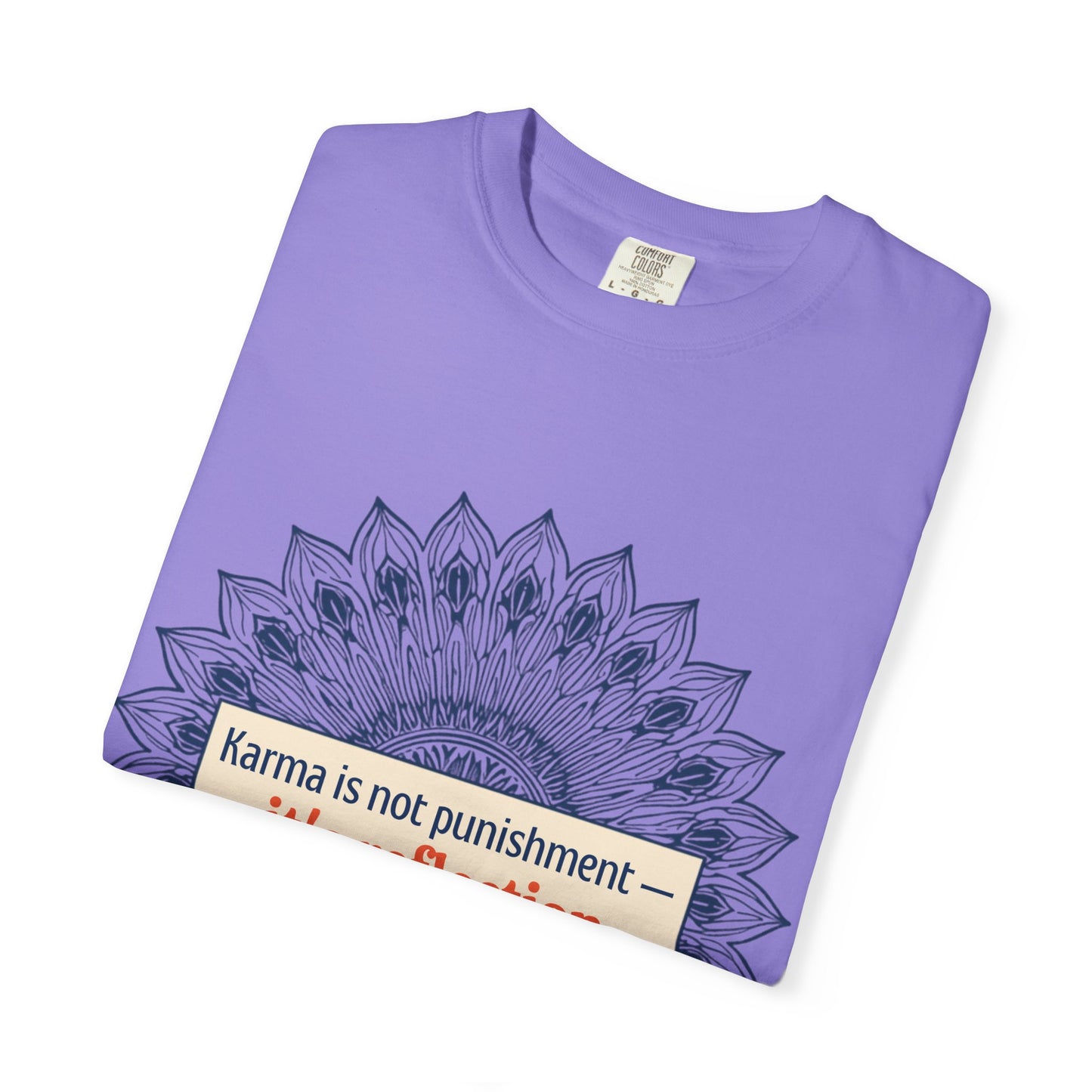 T-Shirt — 'Karma Is Not Punishment, It’s Reflection' Mandala Tee (Peace in Practice Village)
