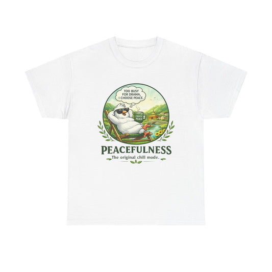 Peacefulness Cat T-Shirt — "You Busy for Drama? I Choose Peace" Relaxed Graphic Tee