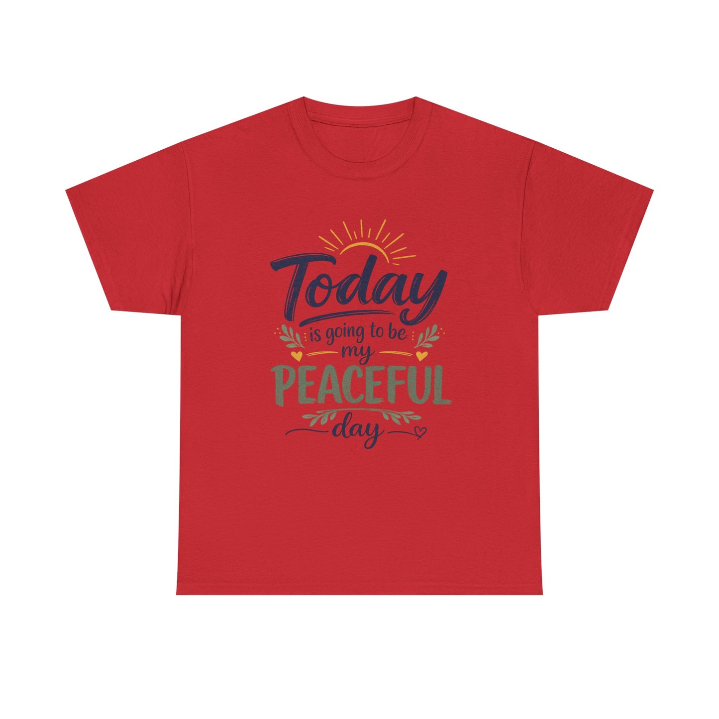 "Today is going to be my peaceful day" and Peace in Practice Village Shirt