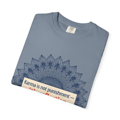 T-Shirt — 'Karma Is Not Punishment, It’s Reflection' Mandala Tee (Peace in Practice Village)