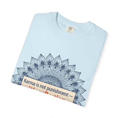 T-Shirt — 'Karma Is Not Punishment, It’s Reflection' Mandala Tee (Peace in Practice Village)