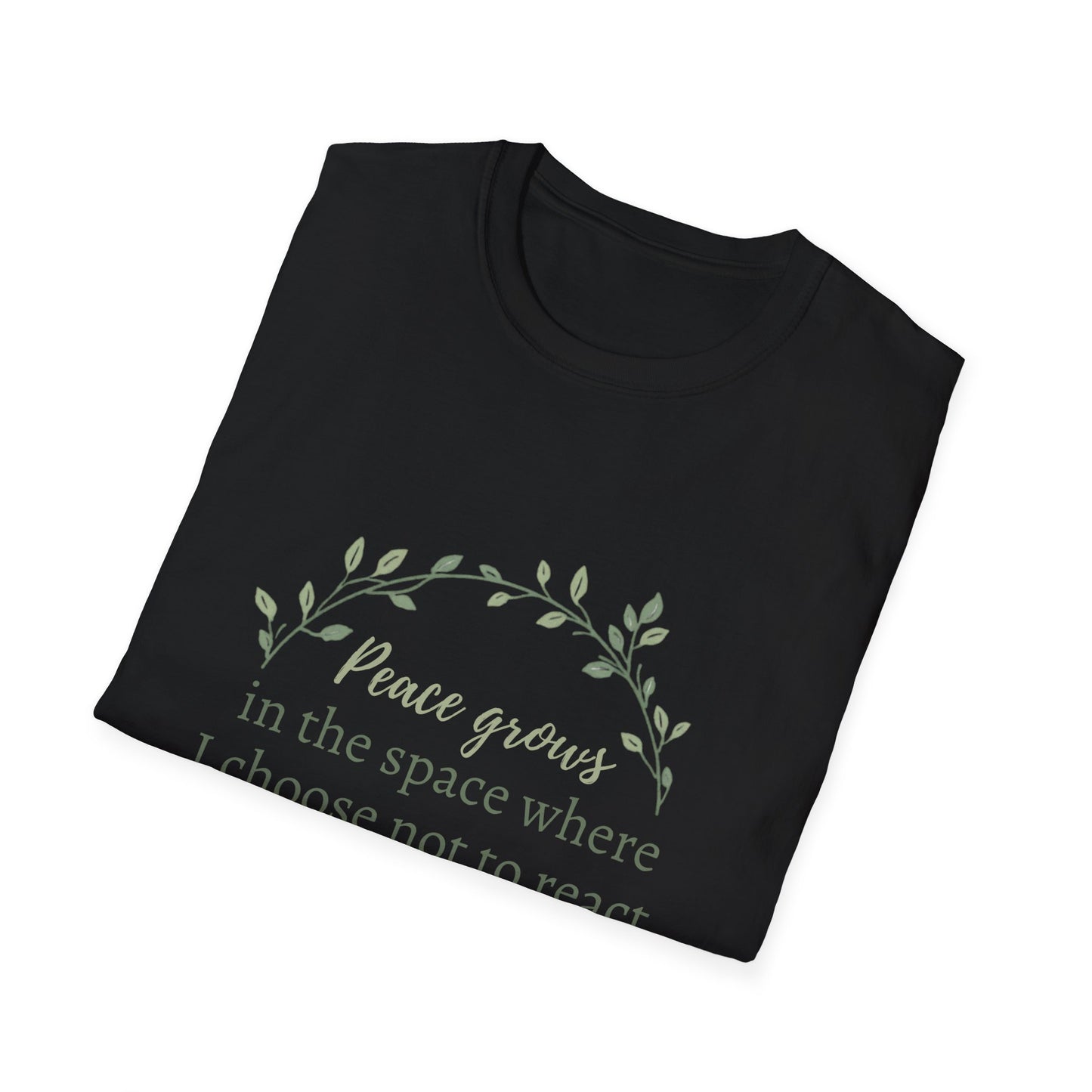 Peace in Practice T-Shirt — "Peace grows in the space where I choose not to react" Floral Graphic Tee