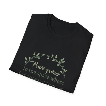 Peace in Practice T-Shirt — "Peace grows in the space where I choose not to react" Floral Graphic Tee