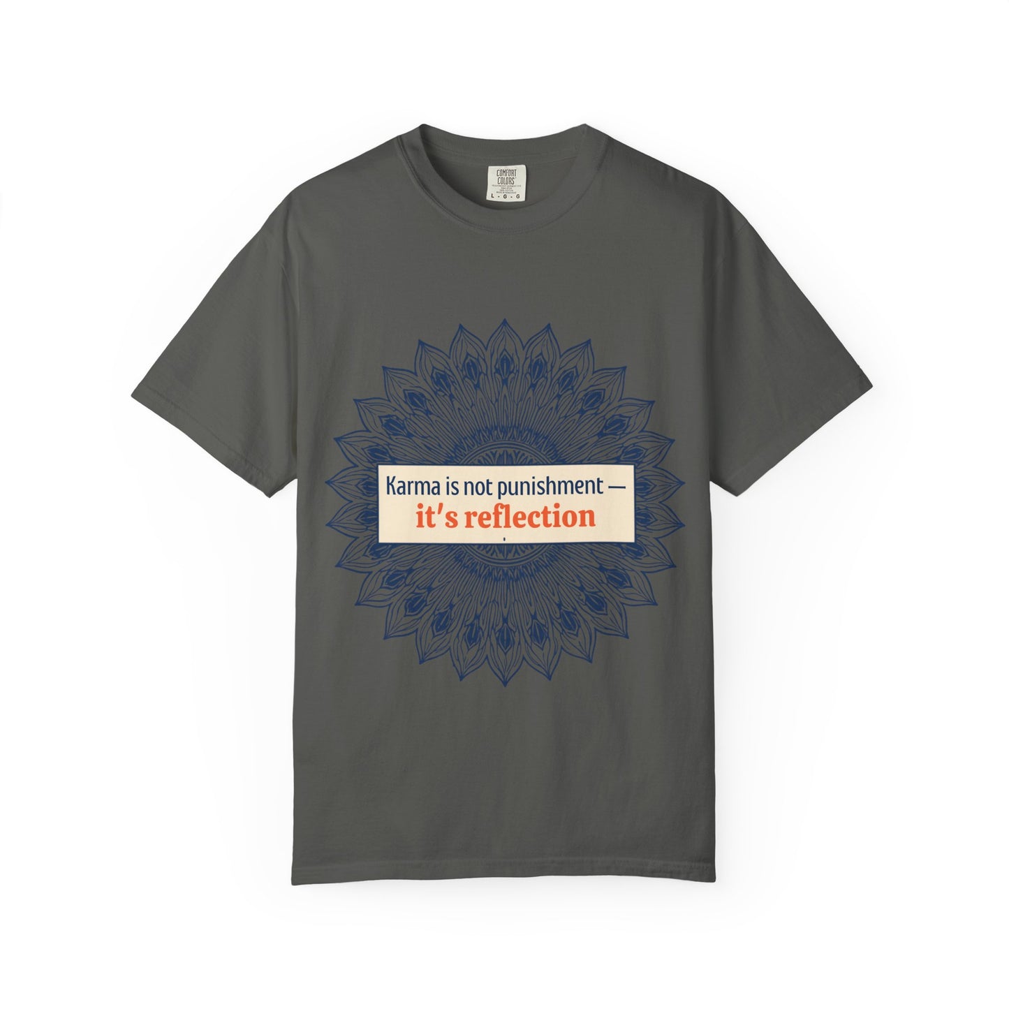 T-Shirt — 'Karma Is Not Punishment, It’s Reflection' Mandala Tee (Peace in Practice Village)