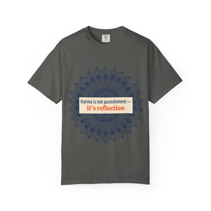 T-Shirt — 'Karma Is Not Punishment, It’s Reflection' Mandala Tee (Peace in Practice Village)