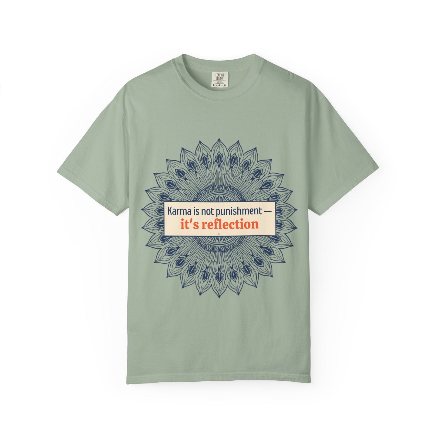 T-Shirt — 'Karma Is Not Punishment, It’s Reflection' Mandala Tee (Peace in Practice Village)