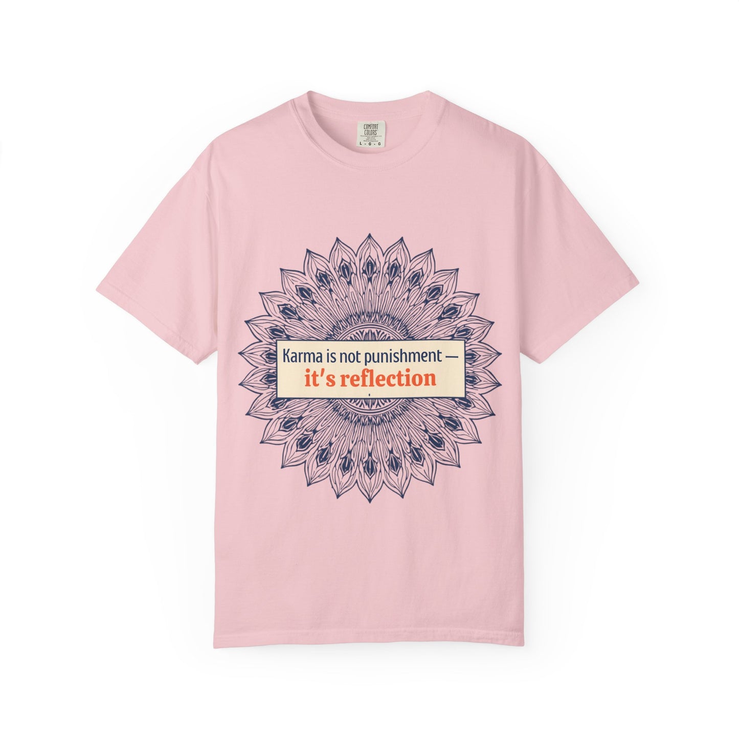 T-Shirt — 'Karma Is Not Punishment, It’s Reflection' Mandala Tee (Peace in Practice Village)