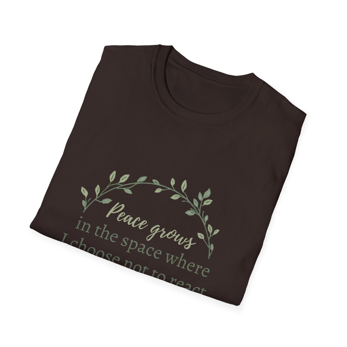 Peace in Practice T-Shirt — "Peace grows in the space where I choose not to react" Floral Graphic Tee