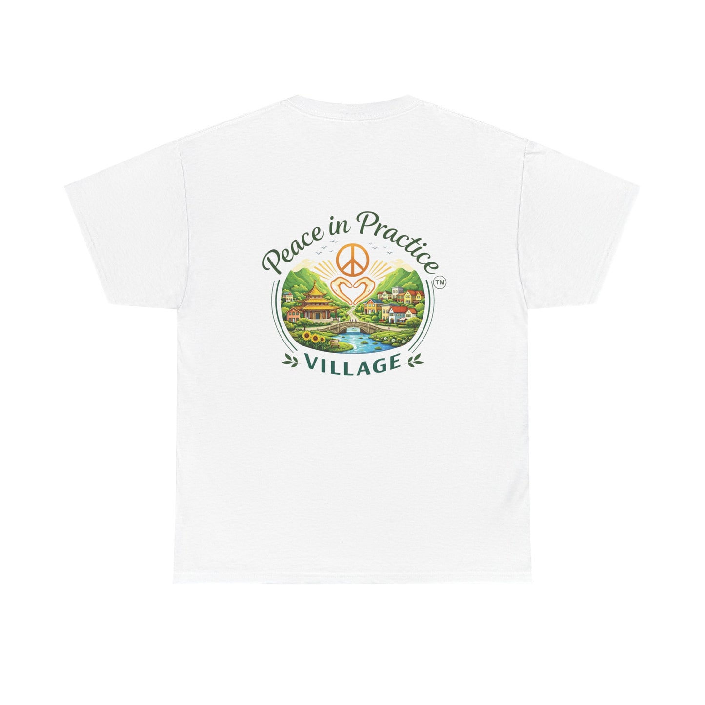 "Today is going to be my peaceful day" and Peace in Practice Village Shirt