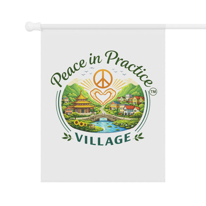 Peace in Practice Village Garden Flag — Decorative Outdoor House Banner