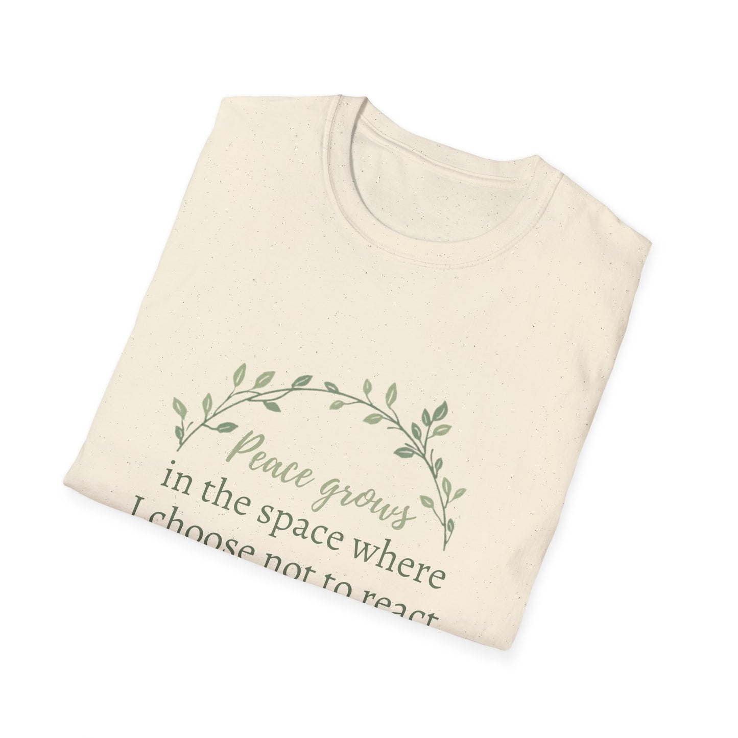 Peace in Practice T-Shirt — "Peace grows in the space where I choose not to react" Floral Graphic Tee