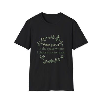 Peace in Practice T-Shirt — "Peace grows in the space where I choose not to react" Floral Graphic Tee