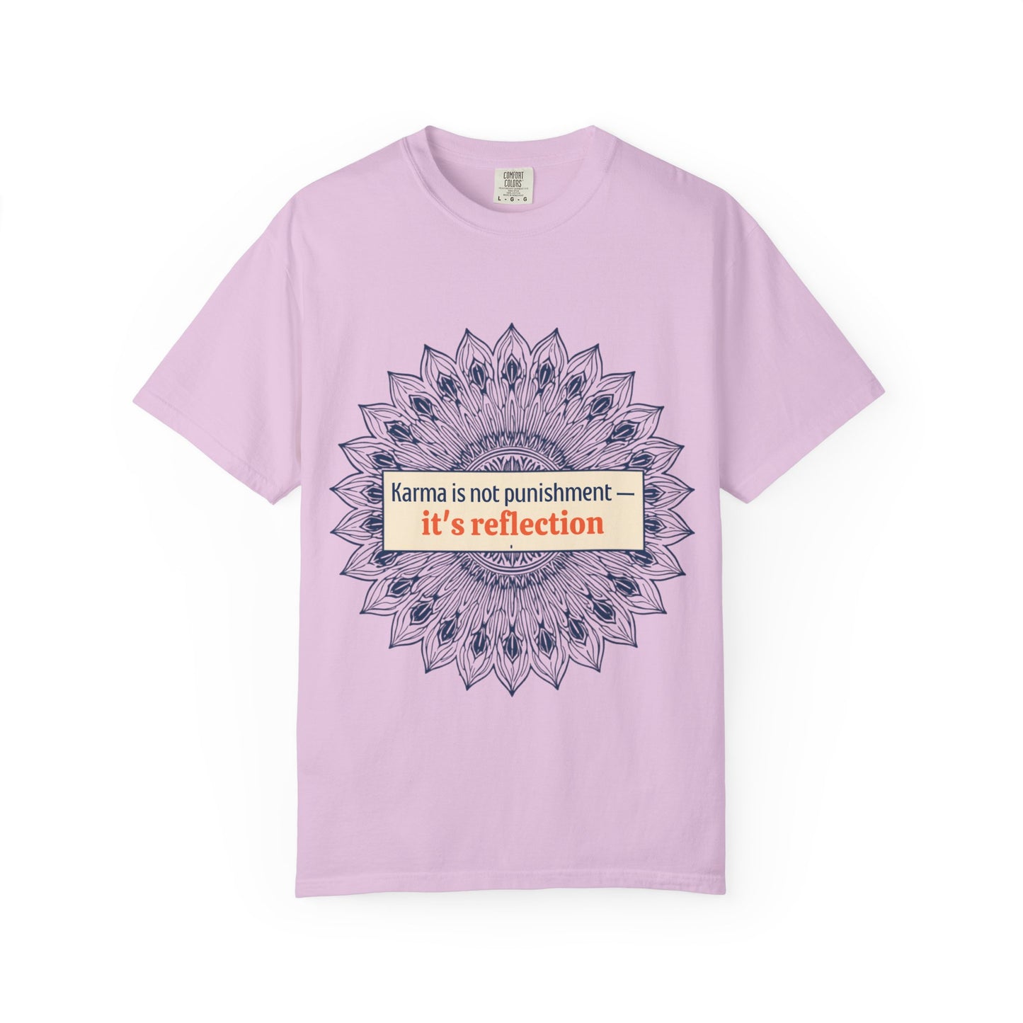 T-Shirt — 'Karma Is Not Punishment, It’s Reflection' Mandala Tee (Peace in Practice Village)