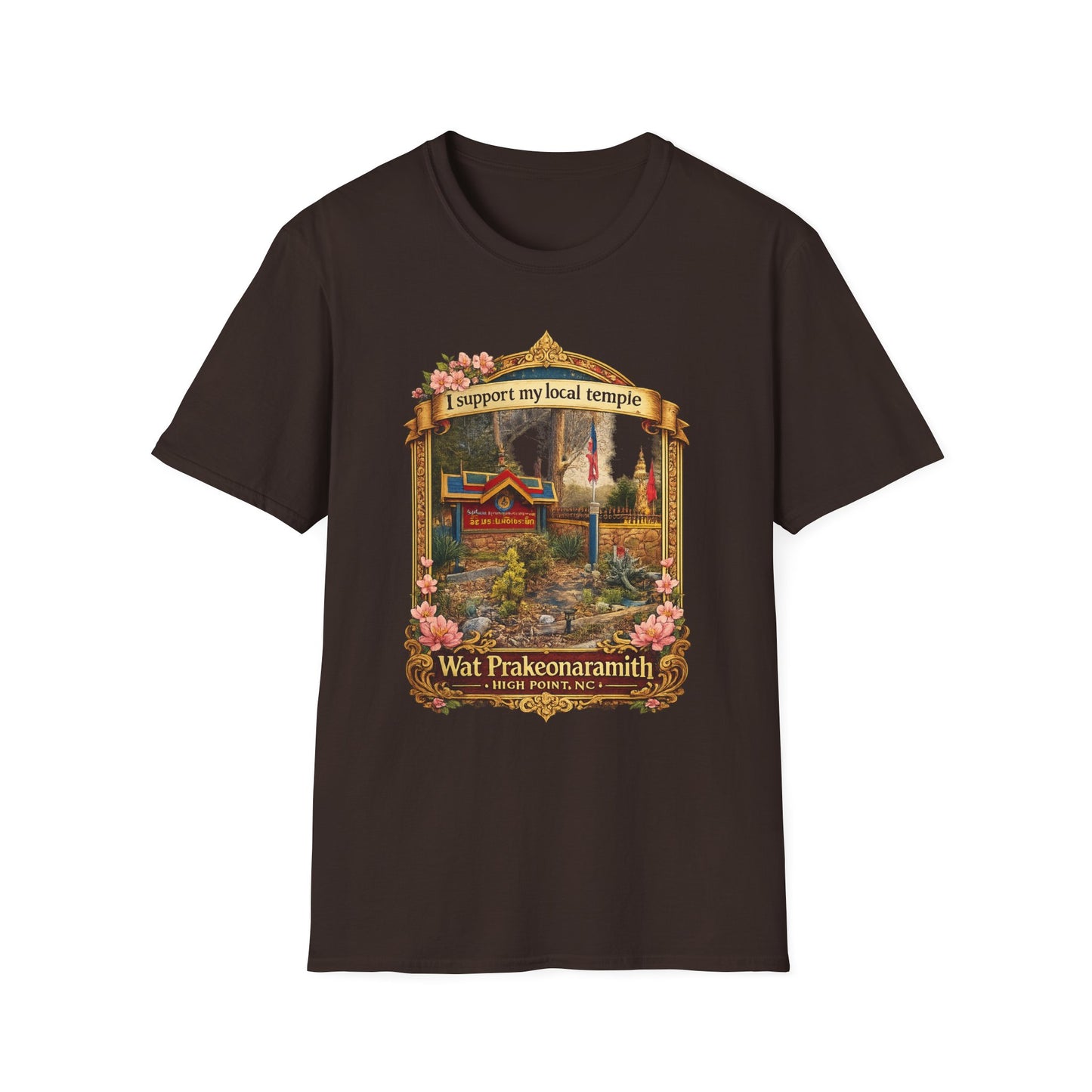 Temple Support T-Shirt — 'I Support My Local Temple' Wat Prakeonarammith Design