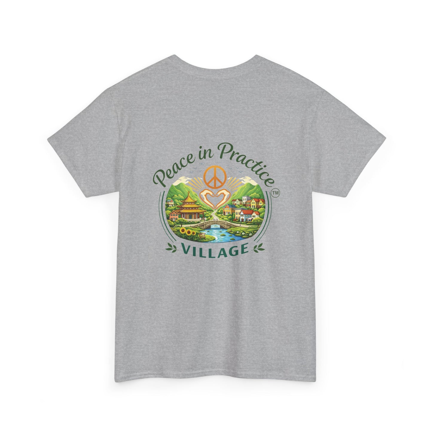 "Today is going to be my peaceful day" and Peace in Practice Village Shirt