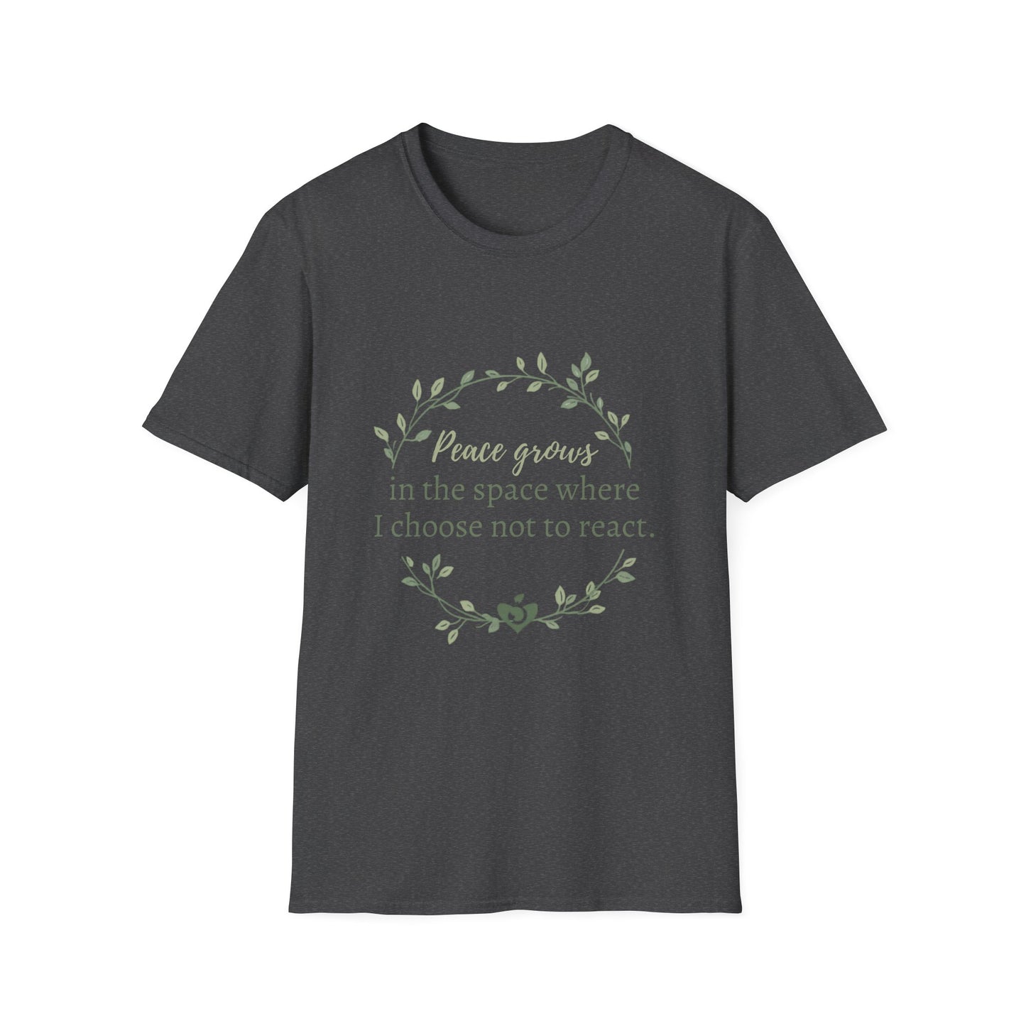 Peace in Practice T-Shirt — "Peace grows in the space where I choose not to react" Floral Graphic Tee