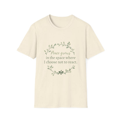 Peace in Practice T-Shirt — "Peace grows in the space where I choose not to react" Floral Graphic Tee