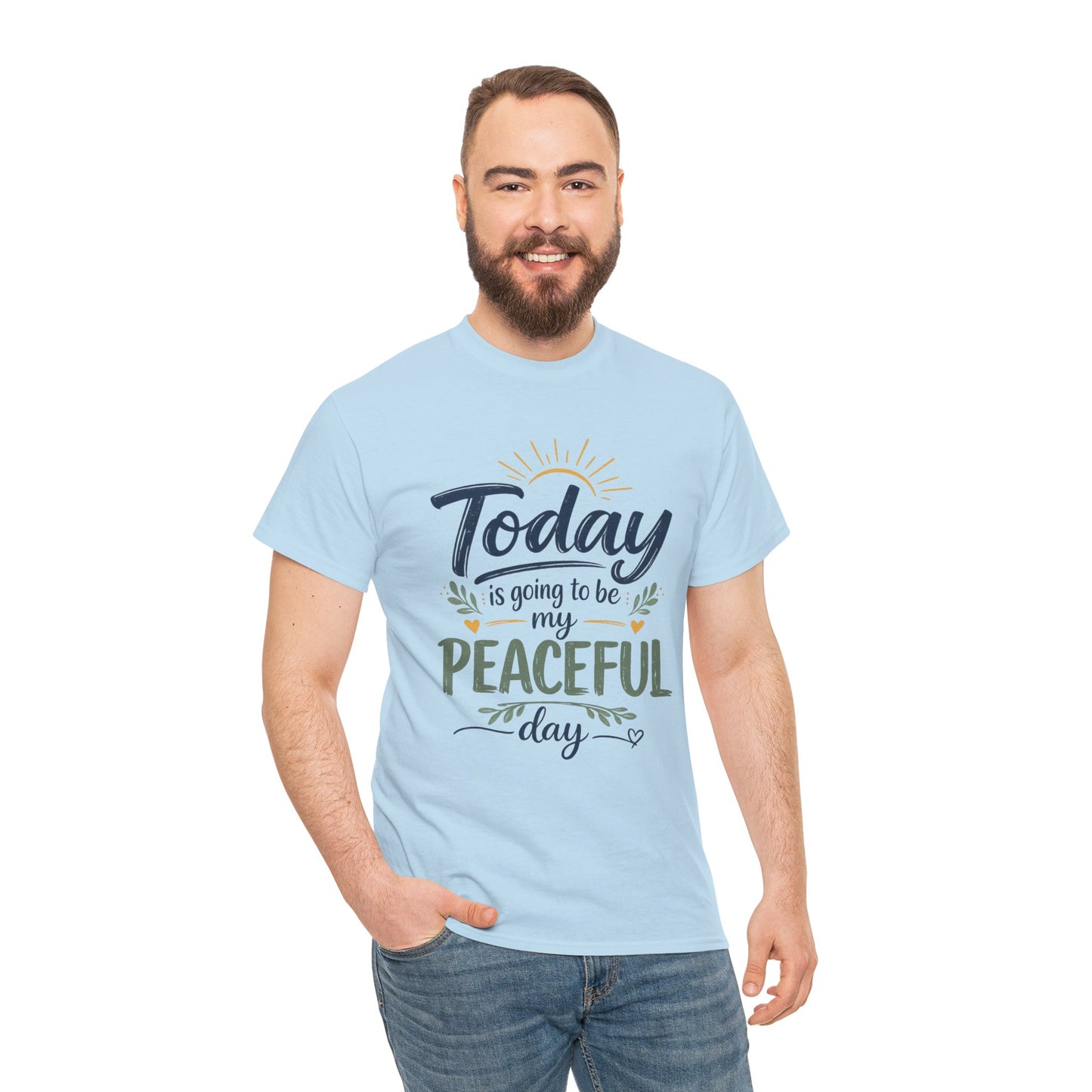 "Today is going to be my peaceful day" and Peace in Practice Village Shirt