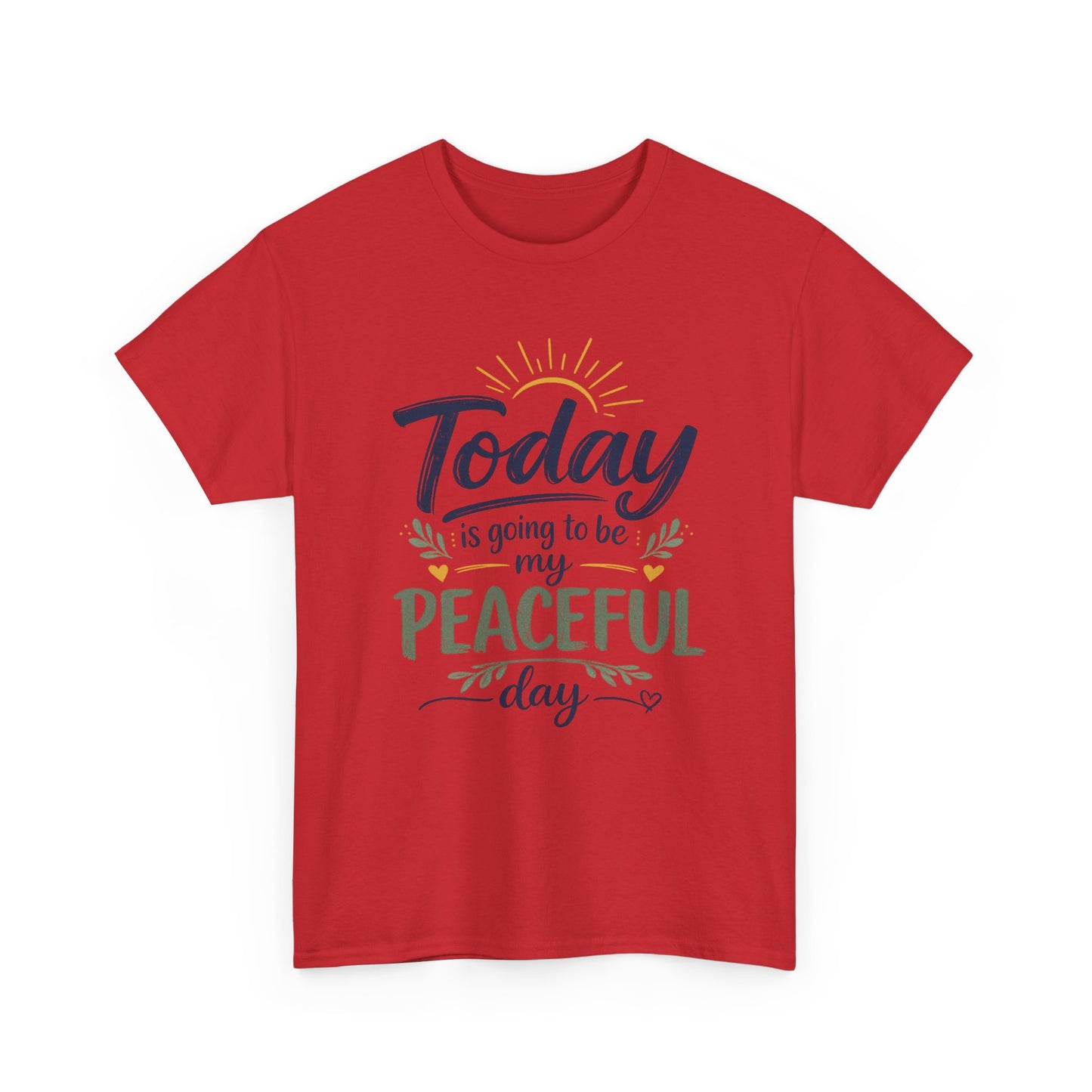 "Today is going to be my peaceful day" and Peace in Practice Village Shirt