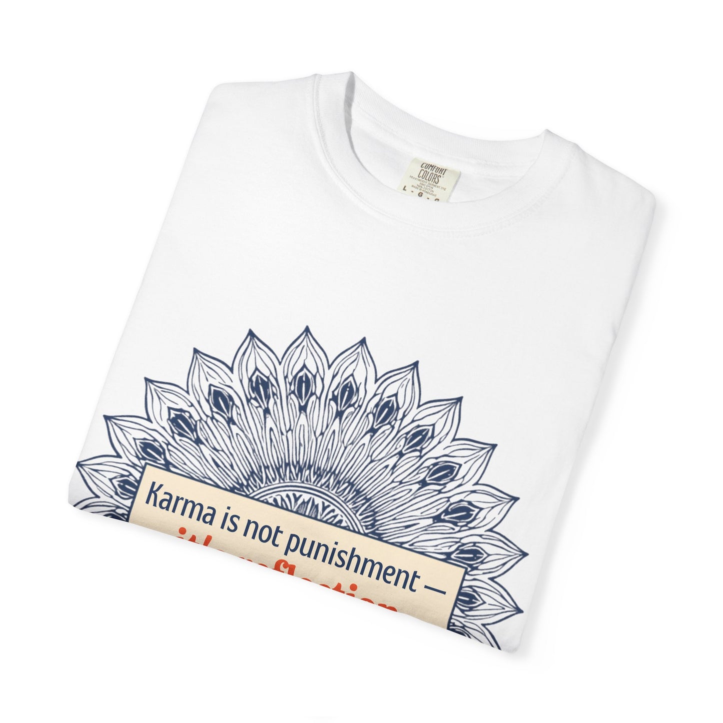 T-Shirt — 'Karma Is Not Punishment, It’s Reflection' Mandala Tee (Peace in Practice Village)