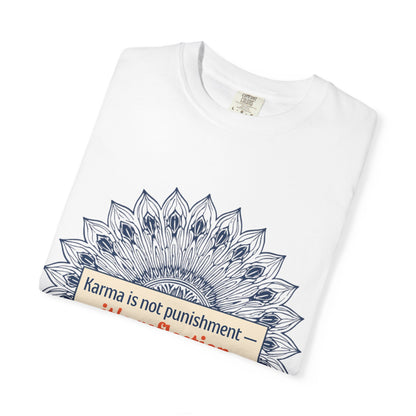 T-Shirt — 'Karma Is Not Punishment, It’s Reflection' Mandala Tee (Peace in Practice Village)