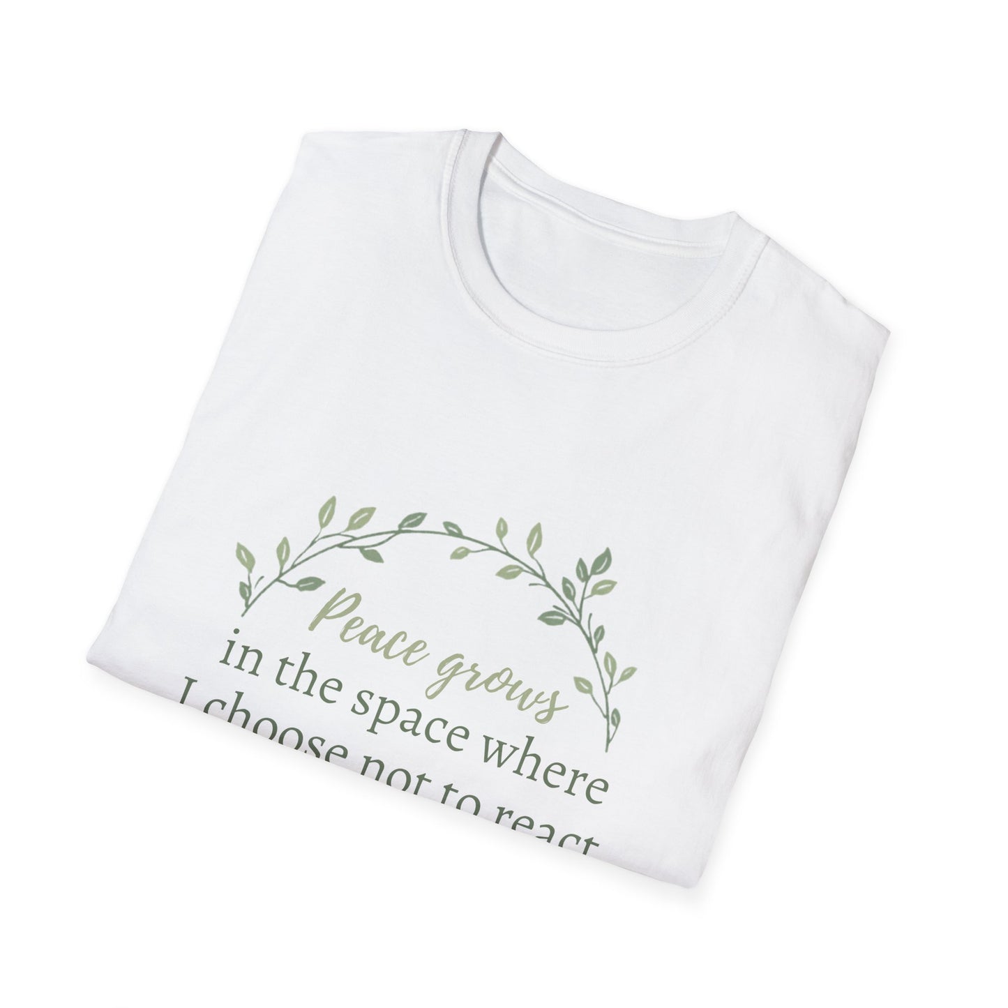 Peace in Practice T-Shirt — "Peace grows in the space where I choose not to react" Floral Graphic Tee