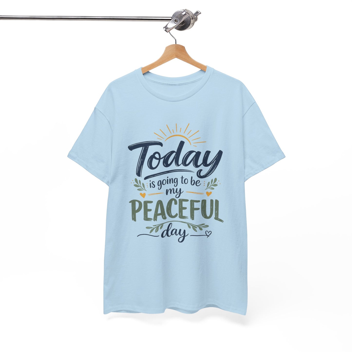 "Today is going to be my peaceful day" and Peace in Practice Village Shirt