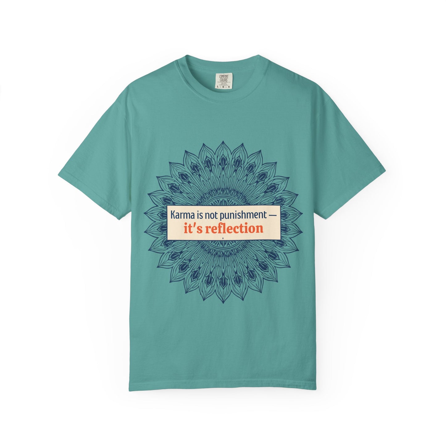 T-Shirt — 'Karma Is Not Punishment, It’s Reflection' Mandala Tee (Peace in Practice Village)
