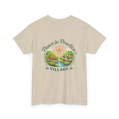 "Today is going to be my peaceful day" and Peace in Practice Village Shirt