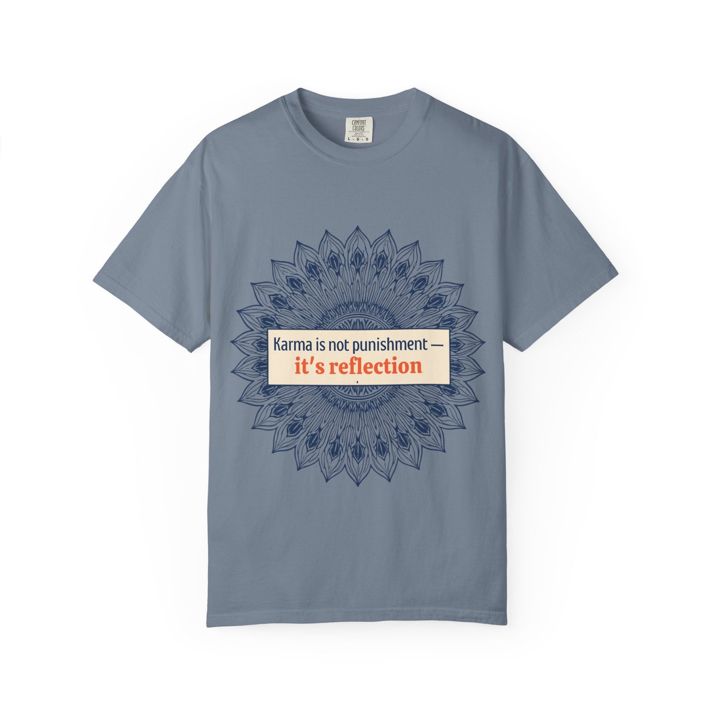T-Shirt — 'Karma Is Not Punishment, It’s Reflection' Mandala Tee (Peace in Practice Village)