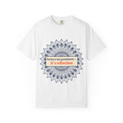 T-Shirt — 'Karma Is Not Punishment, It’s Reflection' Mandala Tee (Peace in Practice Village)
