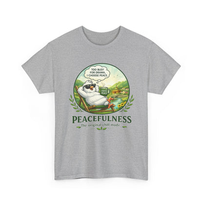 Peacefulness Cat T-Shirt — "You Busy for Drama? I Choose Peace" Relaxed Graphic Tee