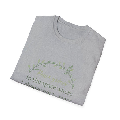 Peace in Practice T-Shirt — "Peace grows in the space where I choose not to react" Floral Graphic Tee