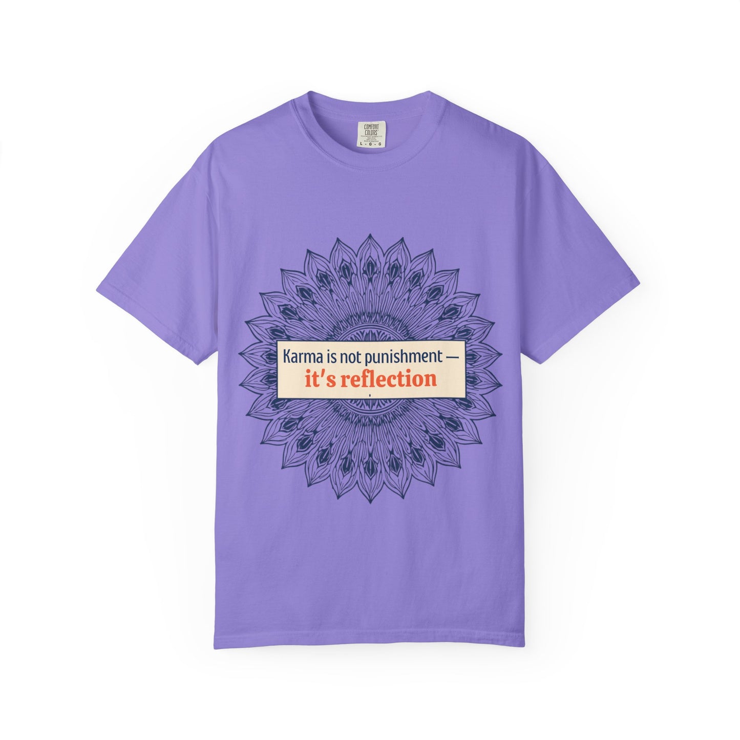 T-Shirt — 'Karma Is Not Punishment, It’s Reflection' Mandala Tee (Peace in Practice Village)