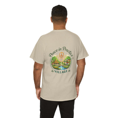 "Today is going to be my peaceful day" and Peace in Practice Village Shirt