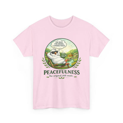 Peacefulness Cat T-Shirt — "You Busy for Drama? I Choose Peace" Relaxed Graphic Tee