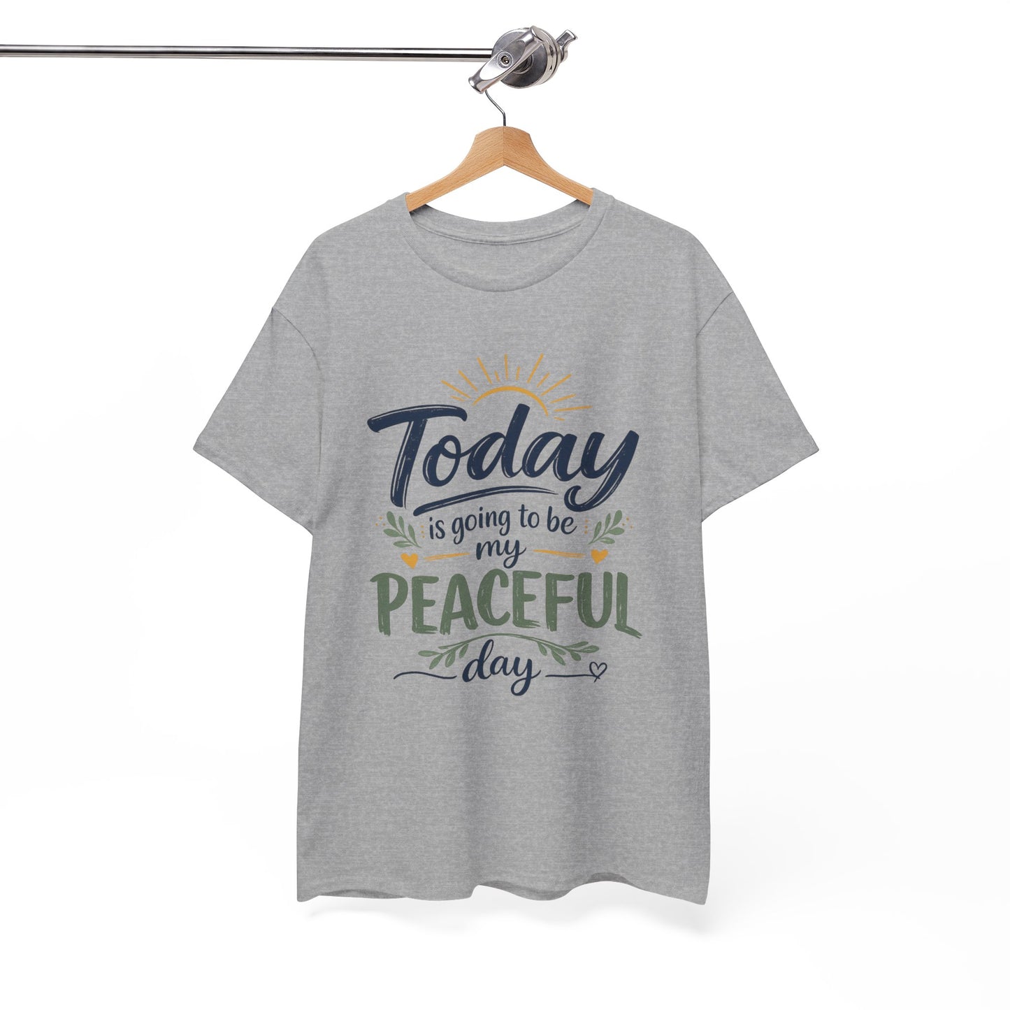 "Today is going to be my peaceful day" and Peace in Practice Village Shirt