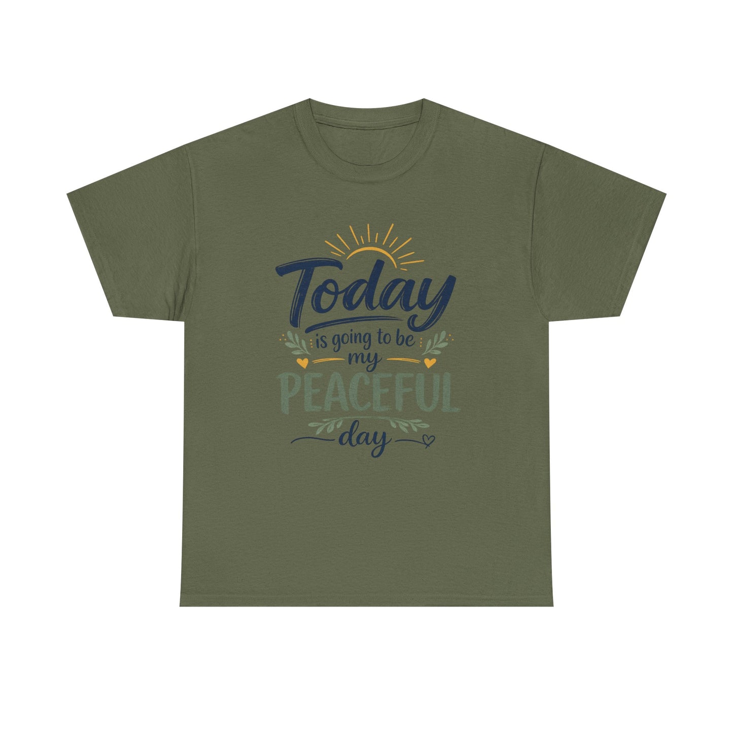 "Today is going to be my peaceful day" and Peace in Practice Village Shirt