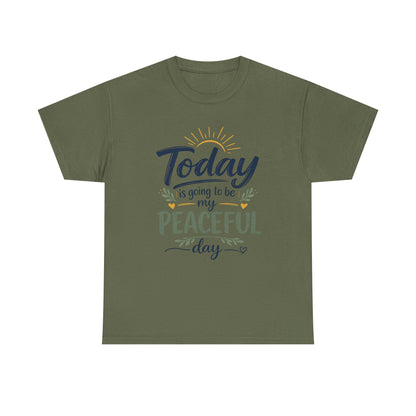"Today is going to be my peaceful day" and Peace in Practice Village Shirt