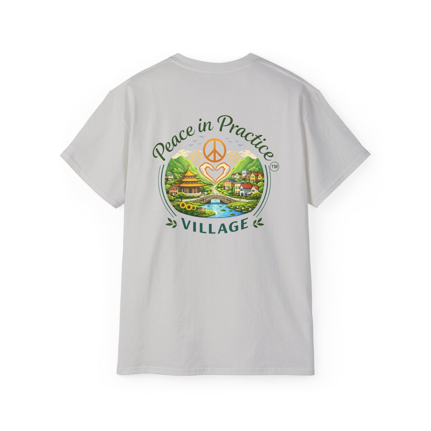 Different Brand -  "Today is going to be my peaceful day" Front Quote + Peace in Practice Village Back Graphic