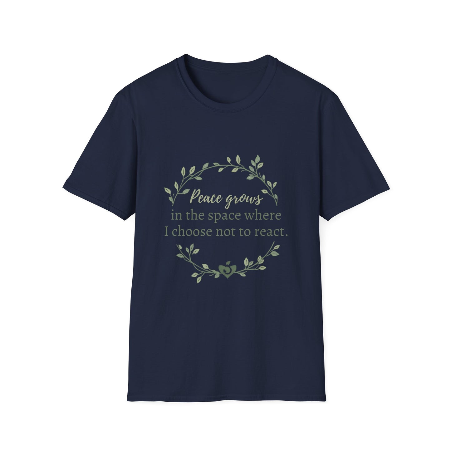 Peace in Practice T-Shirt — "Peace grows in the space where I choose not to react" Floral Graphic Tee