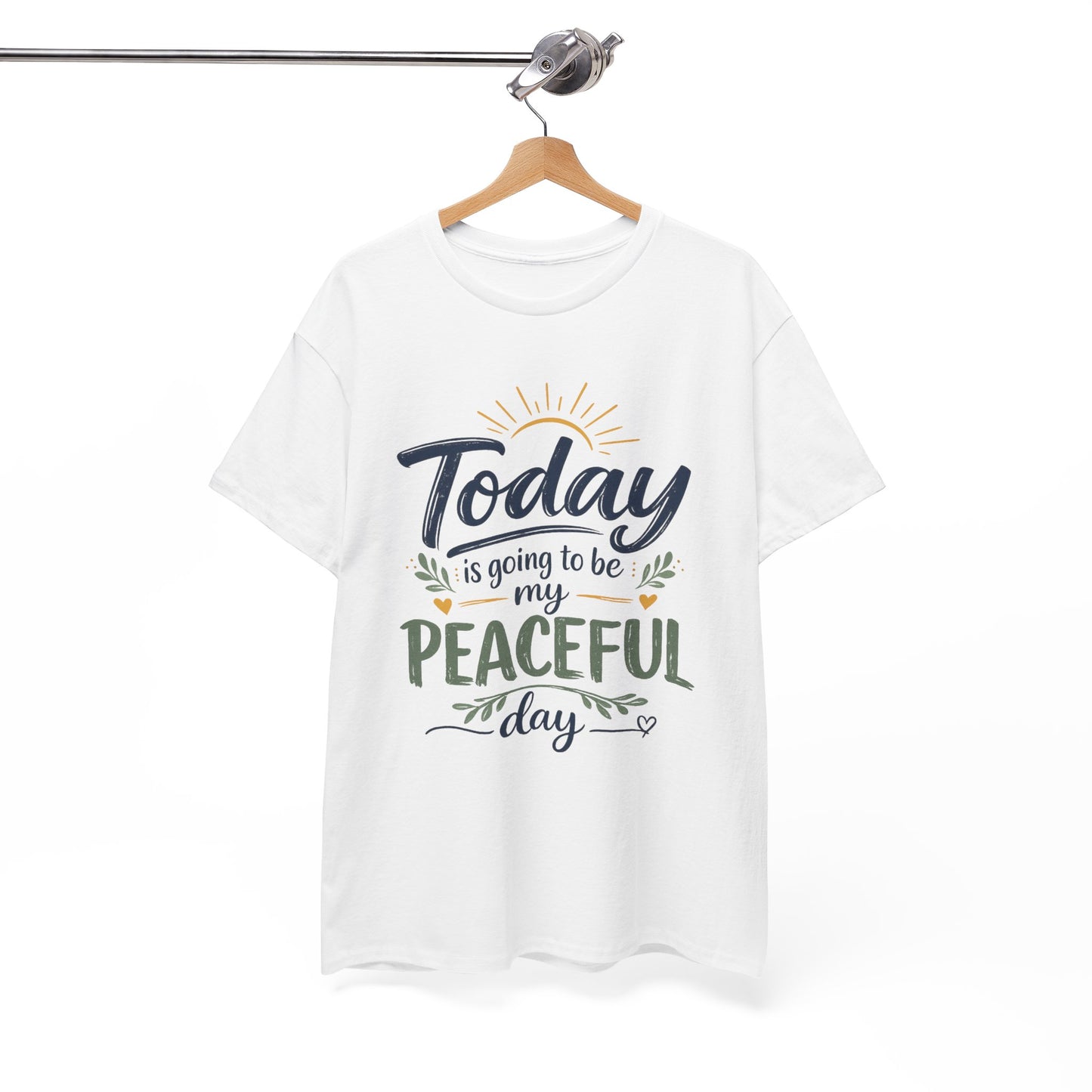 "Today is going to be my peaceful day" and Peace in Practice Village Shirt