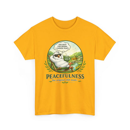 Peacefulness Cat T-Shirt — "You Busy for Drama? I Choose Peace" Relaxed Graphic Tee