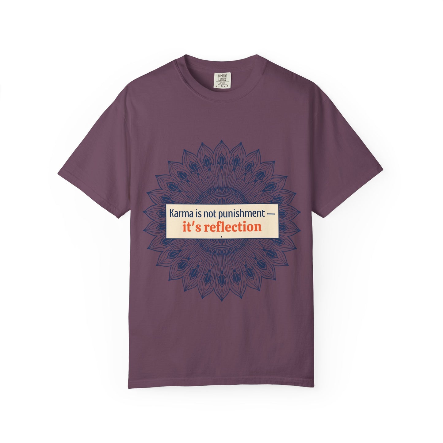 T-Shirt — 'Karma Is Not Punishment, It’s Reflection' Mandala Tee (Peace in Practice Village)