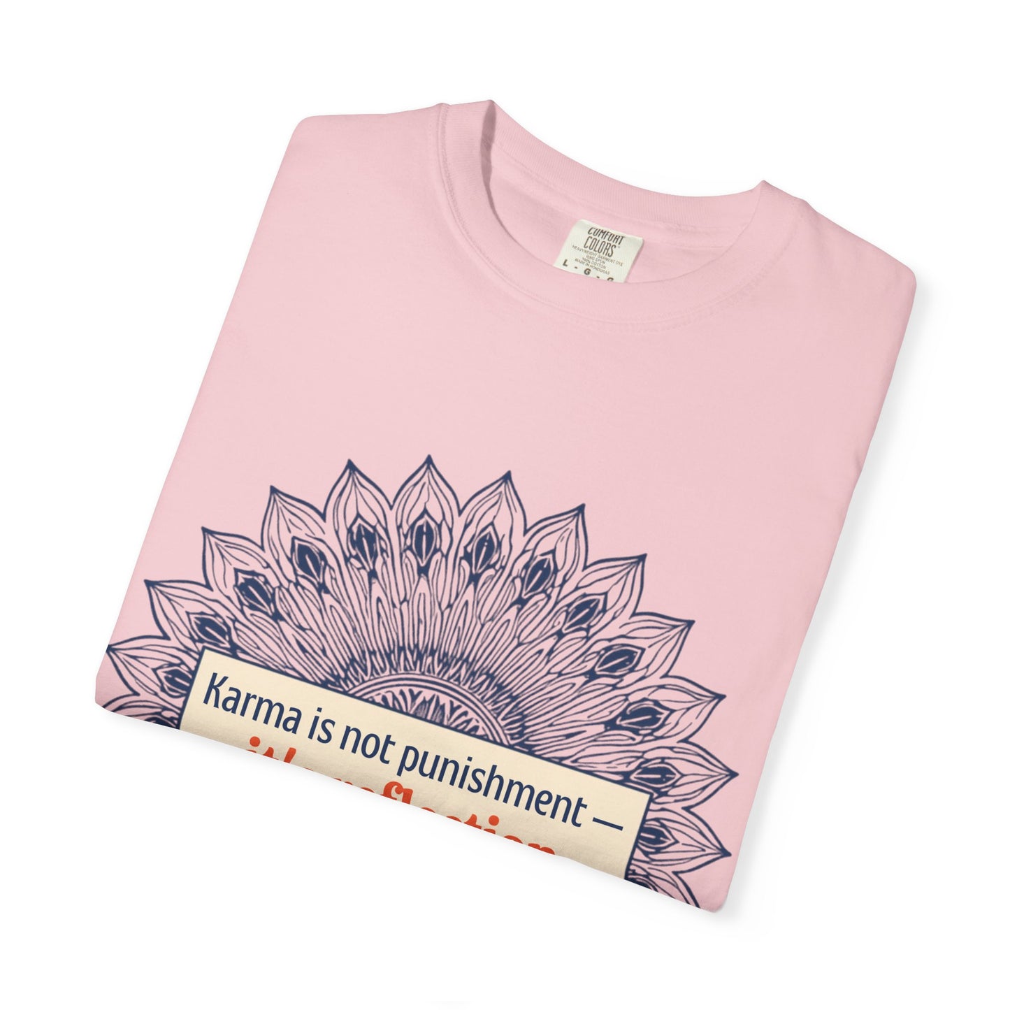 T-Shirt — 'Karma Is Not Punishment, It’s Reflection' Mandala Tee (Peace in Practice Village)