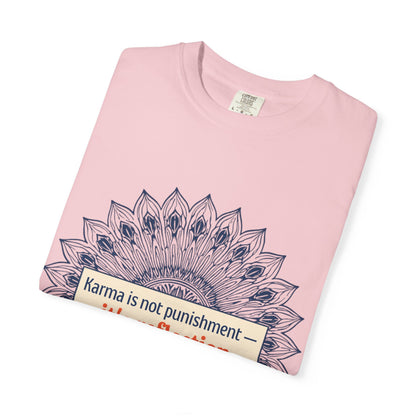 T-Shirt — 'Karma Is Not Punishment, It’s Reflection' Mandala Tee (Peace in Practice Village)