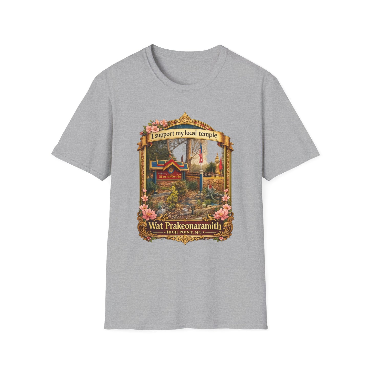 Temple Support T-Shirt — 'I Support My Local Temple' Wat Prakeonarammith Design