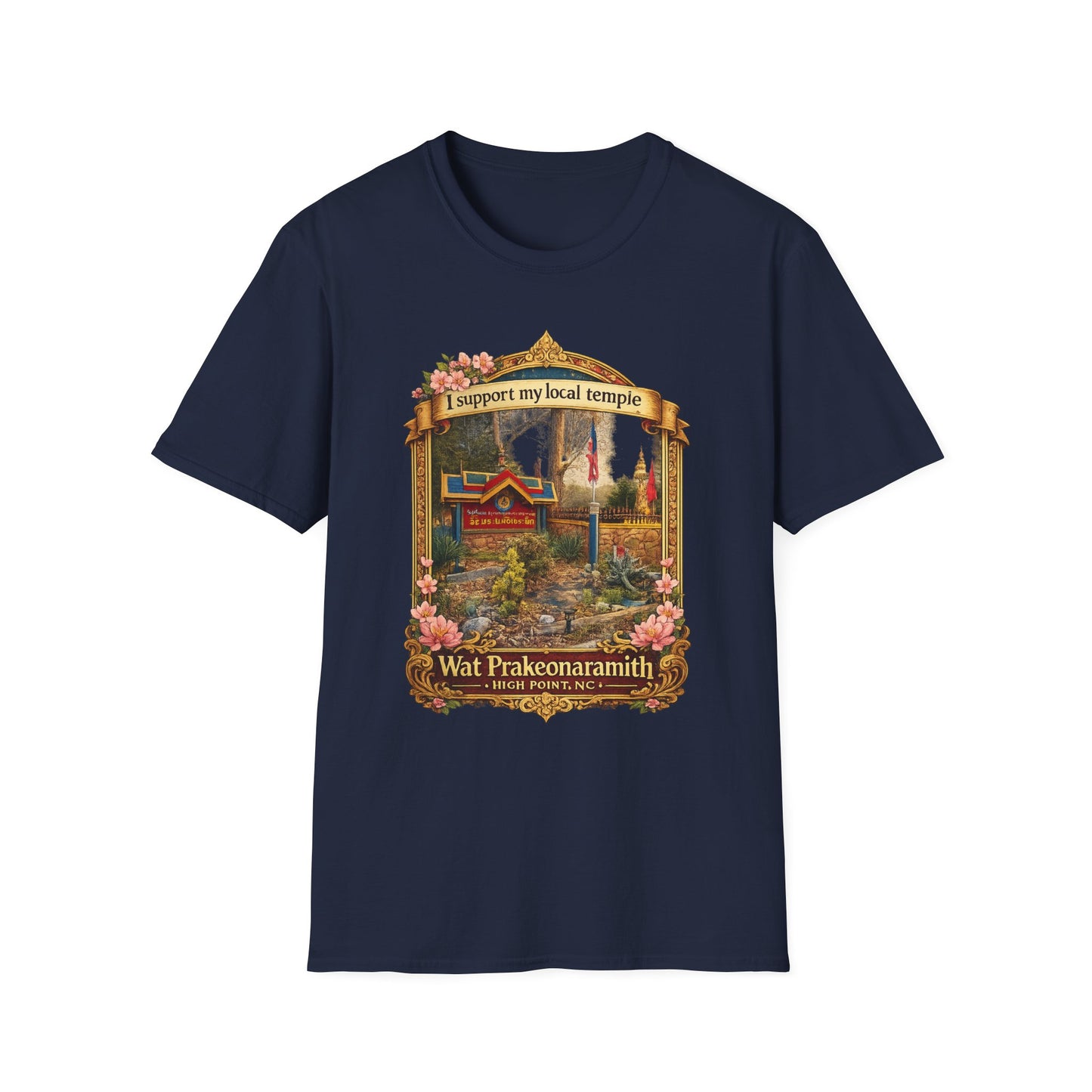 Temple Support T-Shirt — 'I Support My Local Temple' Wat Prakeonarammith Design