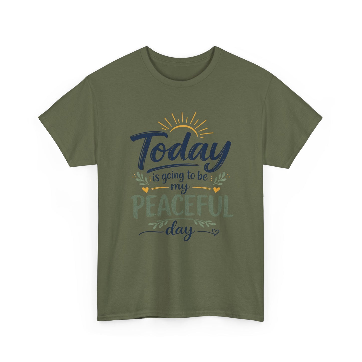 "Today is going to be my peaceful day" and Peace in Practice Village Shirt
